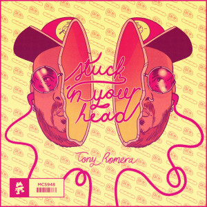 收聽Tony Romera的Stuck In Your Head歌詞歌曲
