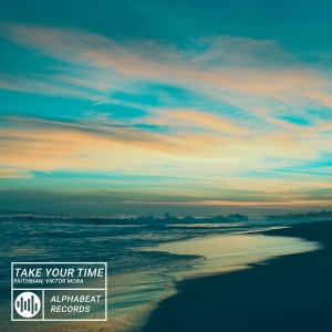 Album Take Your Time from Faithman