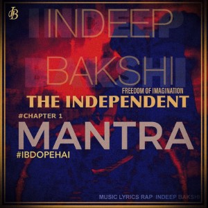 Listen to Mantra song with lyrics from Indeep Bakshi