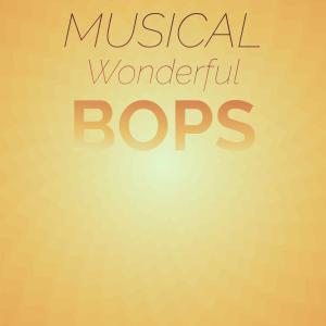 Album Musical Wonderful Bops oleh Various