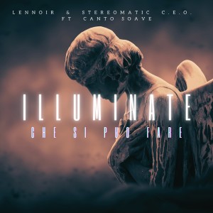 Lennoir的專輯Illuminate (Che Si Puo Fare)