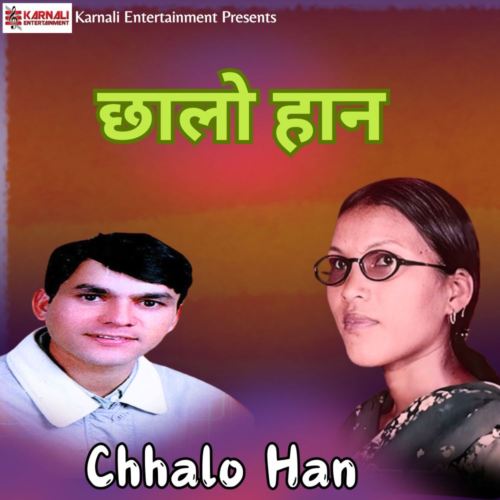 Chhalo Han