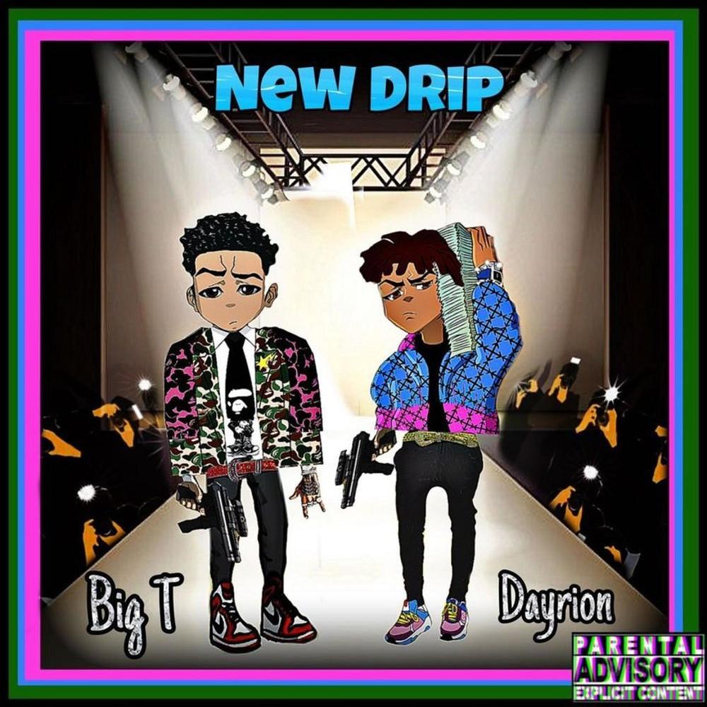 New Drip (feat. Dayrion) (Explicit)