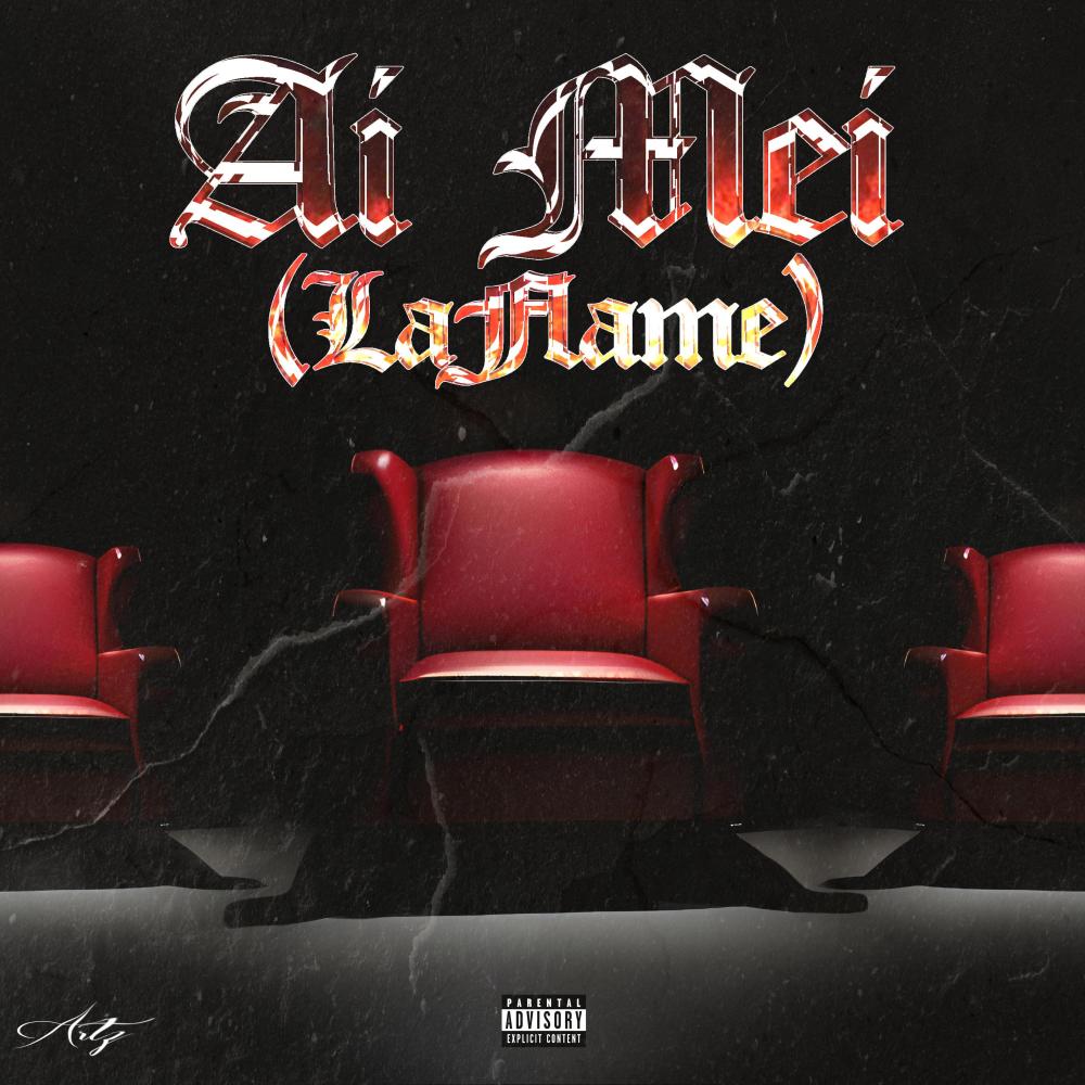 Ai Mei (LaFlame) (feat. Artz) (Explicit)