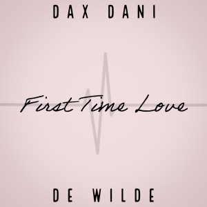 Dax Dani的專輯First Time Love