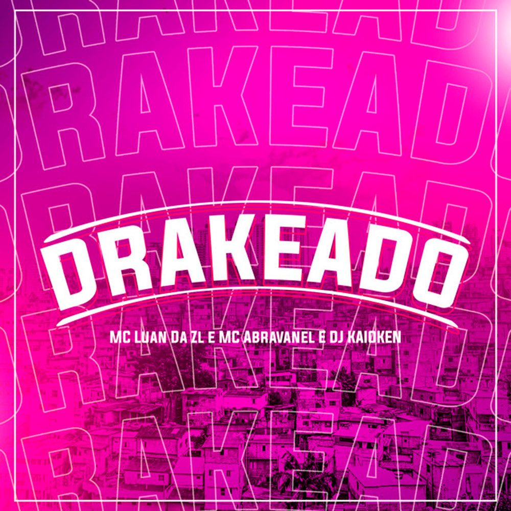 Drakeado (Explicit)