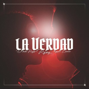 Listen to La Verdad song with lyrics from ROjO MY