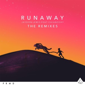 ChianoSky的專輯Runaway (Remixes)