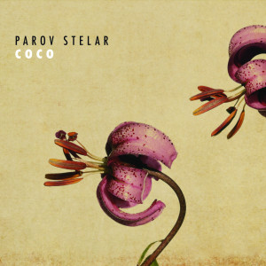 收听Parov Stelar的Letoile歌词歌曲