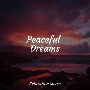 Peaceful Dreams dari Relaxation Space