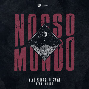 收聽Teles的Nosso Mundo (Radio Edit)歌詞歌曲