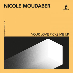 อัลบัม Your Love Picks Me Up ศิลปิน Nicole Moudaber