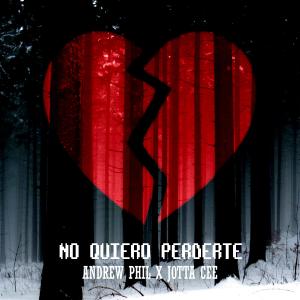 Listen to No Quiero Perderte (feat. Jotta Cee) song with lyrics from Andrew Phil