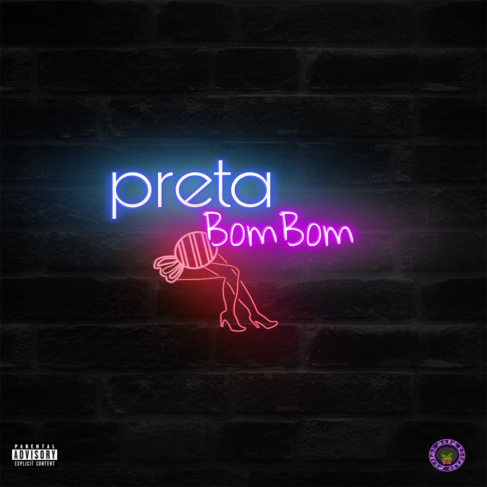 Preta Bom Bom (Explicit)