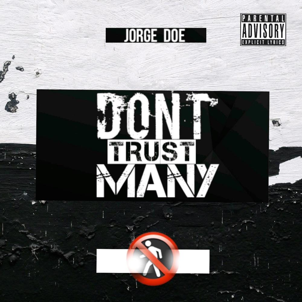 Dont Trust Many (Explicit)