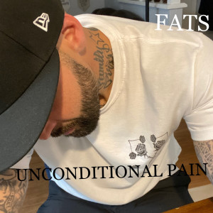 Listen to Unconditional Pain (Explicit) song with lyrics from Fats