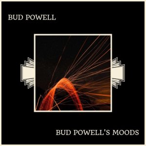 ดาวน์โหลดและฟังเพลง Buttercup พร้อมเนื้อเพลงจาก Bud Powell