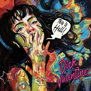 Dick Valentine的專輯This Is Hell! (Explicit)