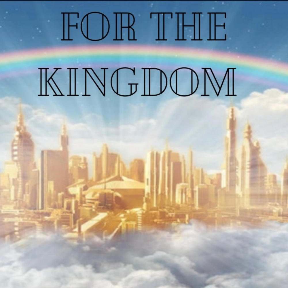 For the Kingdom (feat. Chosen Broken & Smudge D)