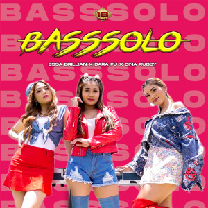 收聽Essa Brillian的Basssolo歌詞歌曲