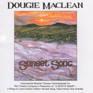 收聽Dougie MacLean的Sunset Song歌詞歌曲