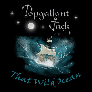 收聽Topgallant Jack的Old Maui歌詞歌曲