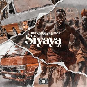 收聽Khosi Yaka的SIYAYA 16V (feat. Fanatic SA, MJ Elphy & Ts’oene Le Darky)歌詞歌曲