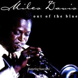 收聽Miles Davis的Out Of The Blue歌詞歌曲