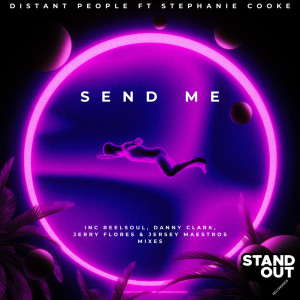 อัลบัม Send Me ศิลปิน Distant People & Hannah K.