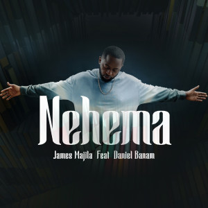 Listen to Nehema song with lyrics from James Majila
