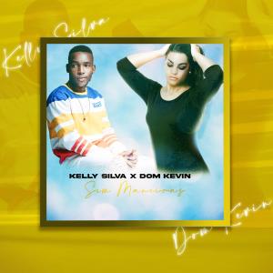 Album Sem Maneiras (feat. Dom Kevin) from 