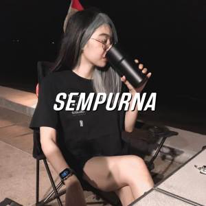 Dengarkan lagu SEMPURNA nyanyian Novyan Mangero dengan lirik