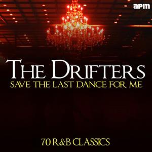 收聽The Drifters的Save the Last Dance for Me歌詞歌曲