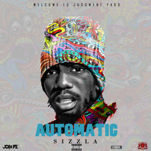 Dengarkan Automatic lagu dari Sizzla dengan lirik
