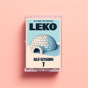 Dengarkan Leko iglú sessions 7 lagu dari Eleká the Class dengan lirik