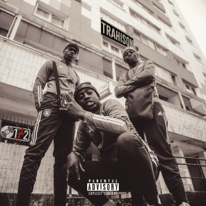 Listen to Trahison (Explicit) song with lyrics from L2B Gang