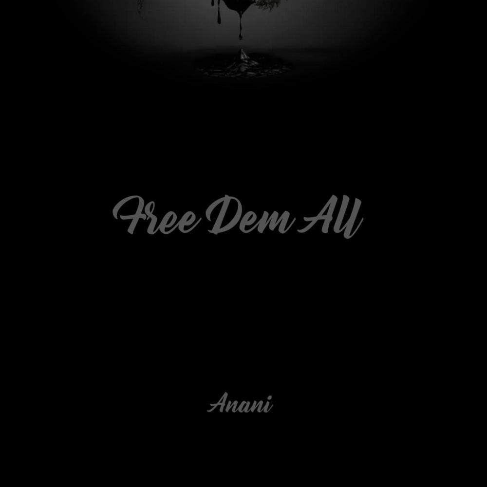 Free Dem All (Explicit)