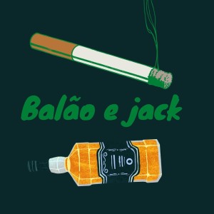 Listen to Balão e Jack (Explicit) song with lyrics from Belli