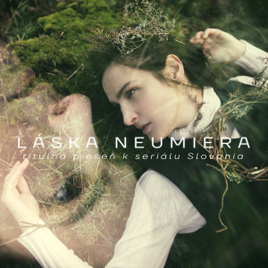 Listen to Láska neumiera song with lyrics from Jana Kirschner