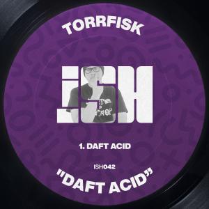 收聽Torrfisk的Daft Acid歌詞歌曲