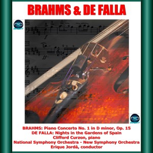 Enrique Jorda的專輯Brahms & De Falla: Piano Concerto No. 1 in D minor, Op. 15 - Nights in the Gardens of Spain