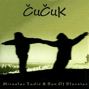 Album Čučuk from Miroslav Tadic