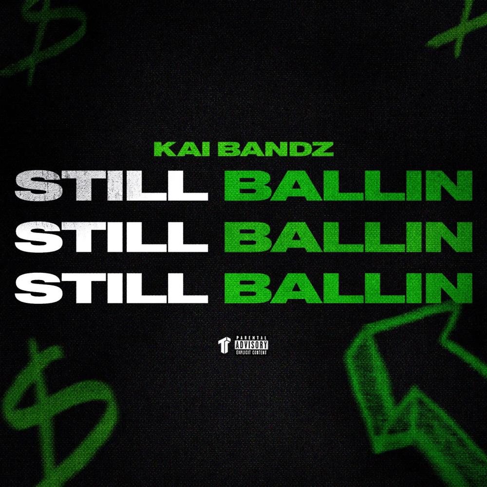 Still Ballin (Explicit)