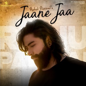 Listen to Jaane Jaa song with lyrics from Rahul Panwar