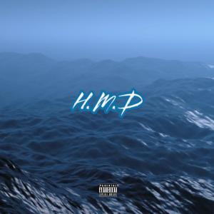 ดาวน์โหลดและฟังเพลง H.M.D (Explicit) พร้อมเนื้อเพลงจาก Sai Sen