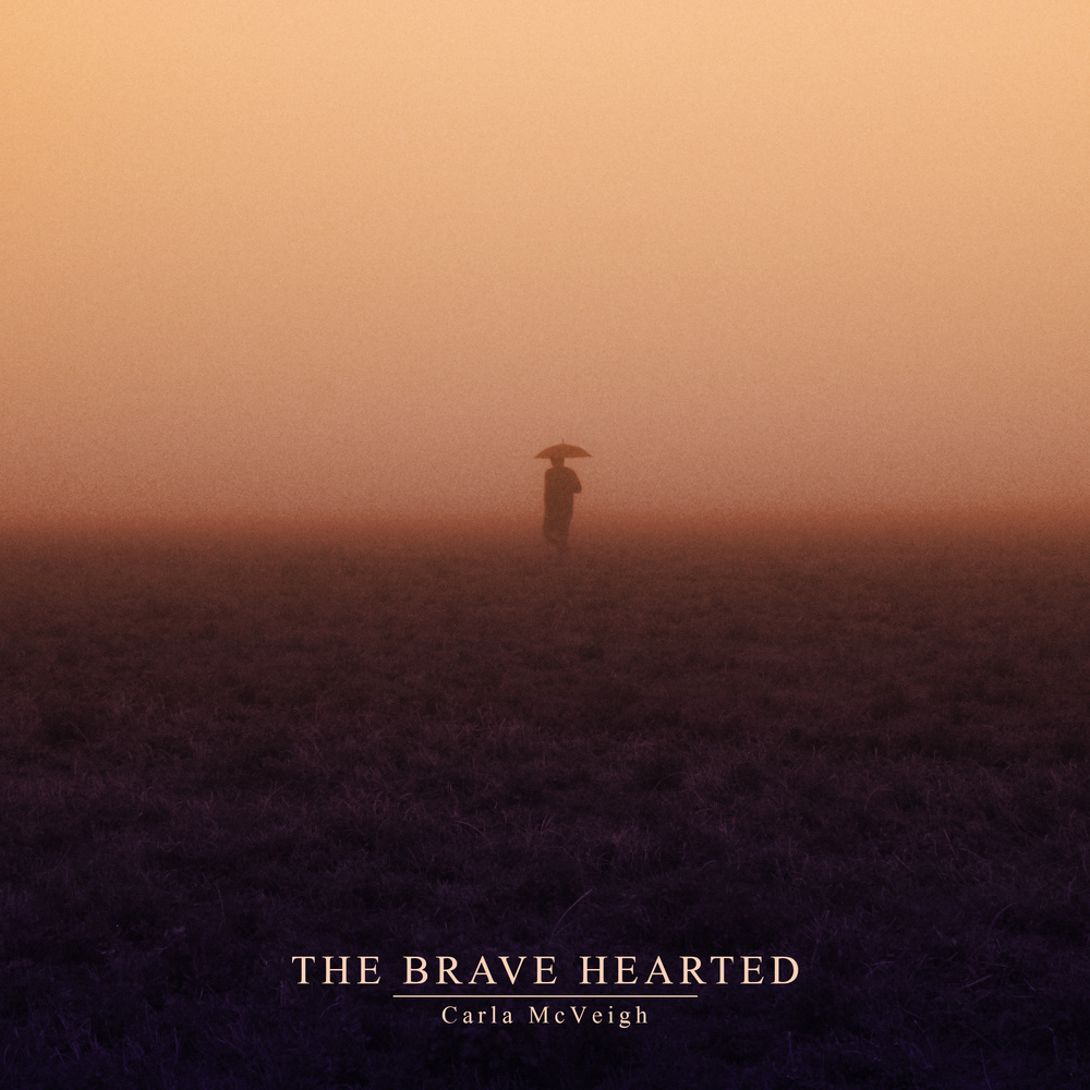 The Brave Hearted