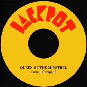 Cornell Campbell的專輯Queen Of The Minstrel