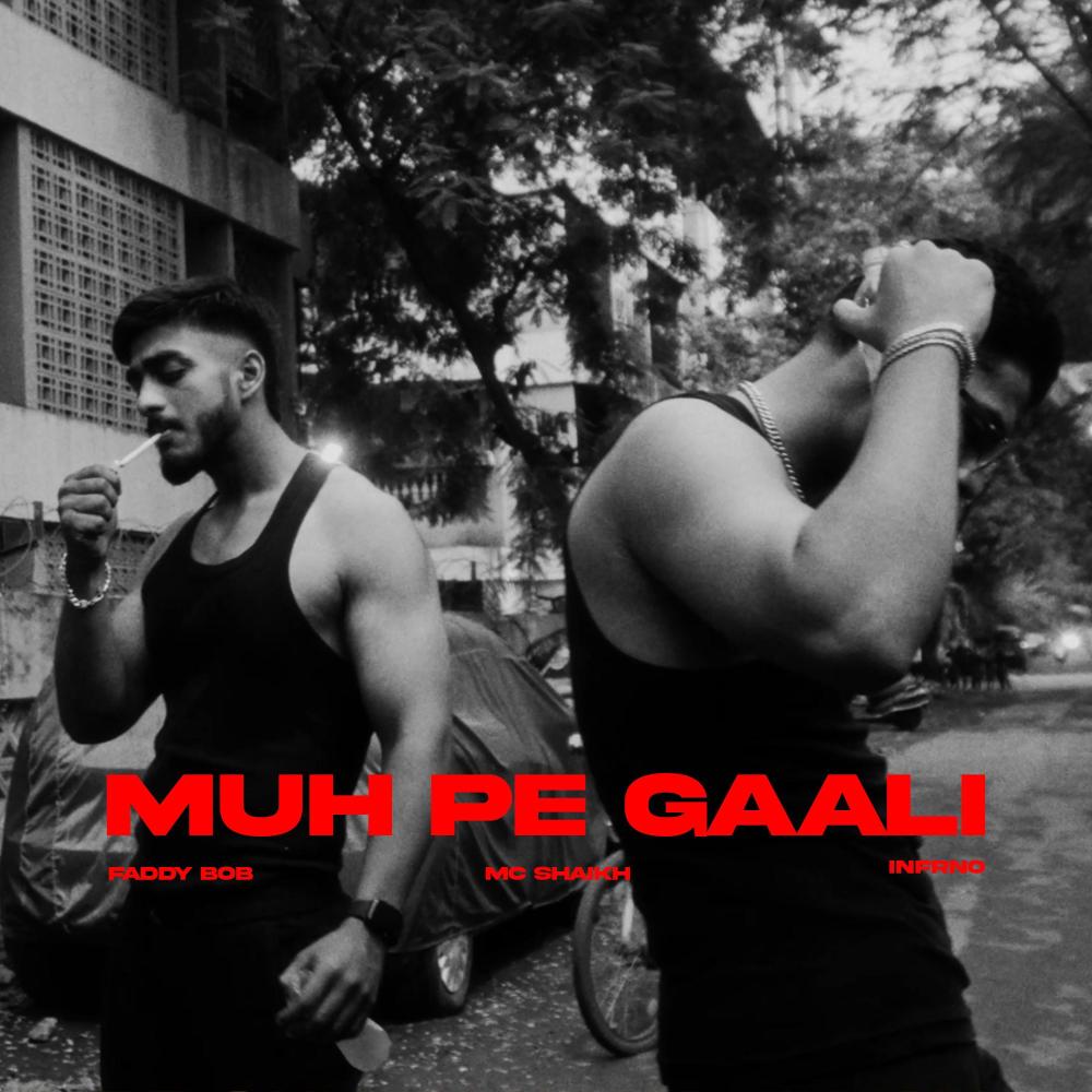 MUH PE GAALI (feat. Faddy bob) (Explicit)