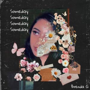 ดาวน์โหลดและฟังเพลง Someday พร้อมเนื้อเพลงจาก Brenda G