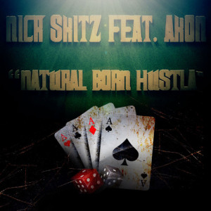 收聽Nick Skitz的Natural Born Hustla (Dub Stylerz Radio Edit) [feat. Akon]歌詞歌曲
